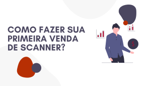 como-fazer-sua-primeira-venda-scanner-imagem-destacada