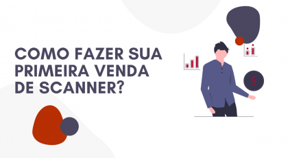 como-fazer-sua-primeira-venda-scanner-imagem-destacada