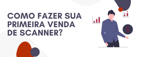 como-fazer-sua-primeira-venda-scanner-imagem-destacada