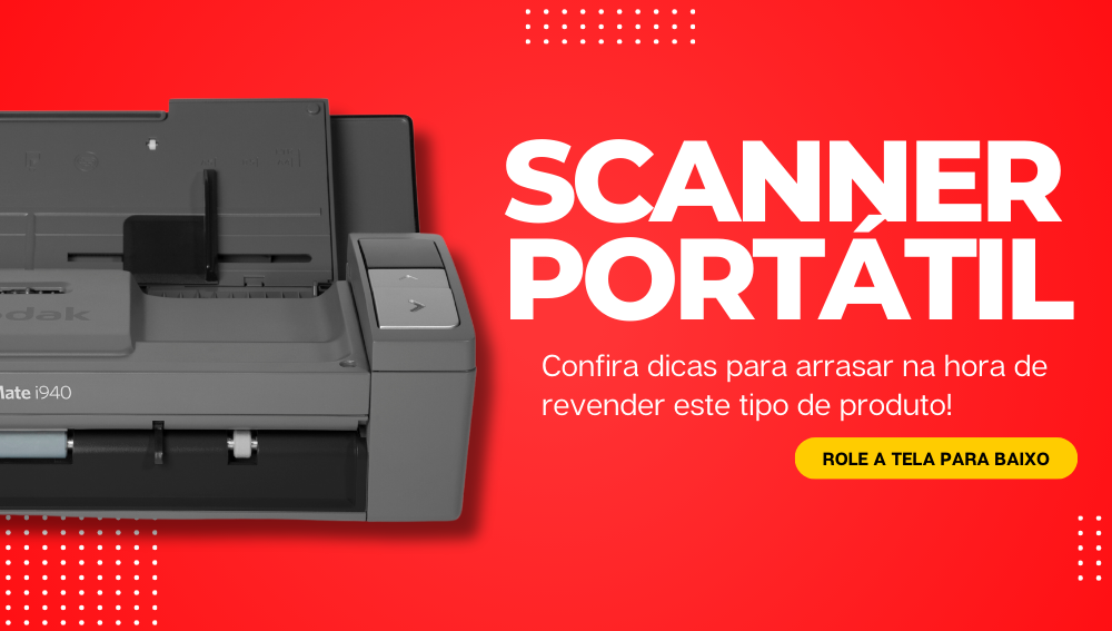 SCANNER PORTATIL: DICAS PARA VENDER MAIS