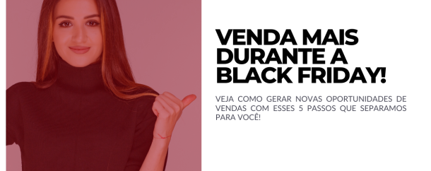 venda mais durante a black friday 2023 veja como shopscan