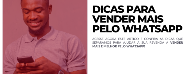 Dicas para vender mais pelo WhatsApp