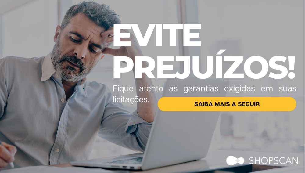 EVITE PREJUÍZOS EM SUAS LICITAÇÕES