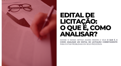 Edital de Licitação o que é, como analisar