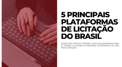 5 Principais plataformas de licitação do Brasil