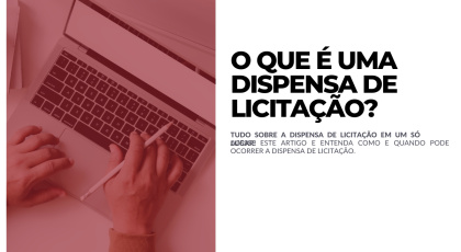 O que é uma dispensa de licitação