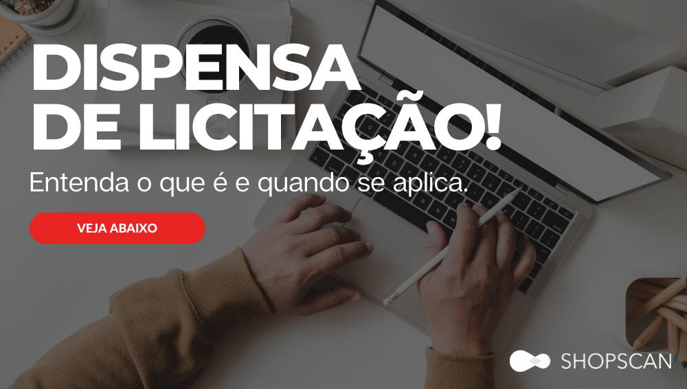 O que é uma dispensa de licitação, quando se aplica