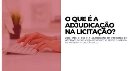 O QUE É A ADJUDICAÇÃO