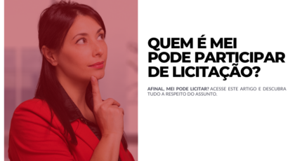 Quem é MEI pode participar de licitação Descubra agora!