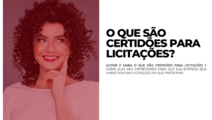 O que são Certidões para Licitações