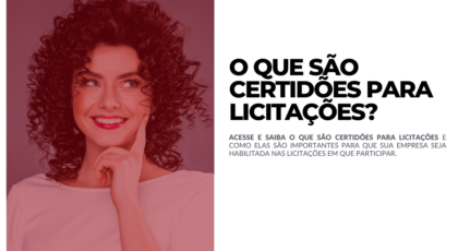 O que são Certidões para Licitações