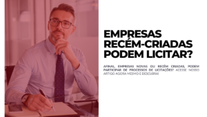 Empresas novas, podem participar de licitações
