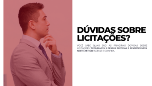 Principais dúvidas sobre de licitações