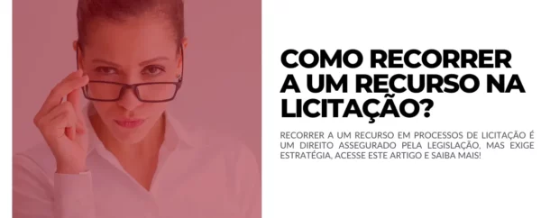 COMO RECORRER A UM RECURSO NA LICITAÇÃO