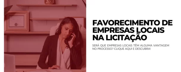 Favorecimento de Empresas Locais na Licitação - cópia