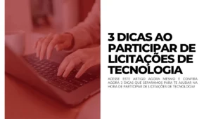 3 dicas ao participar de licitações de tecnologia shopscan