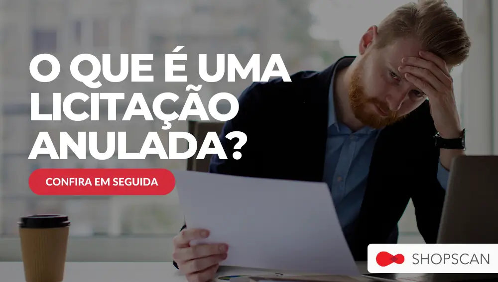o que é uma licitação anulada
