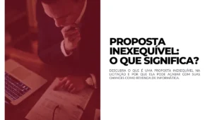 Proposta Inexequível o que significa
