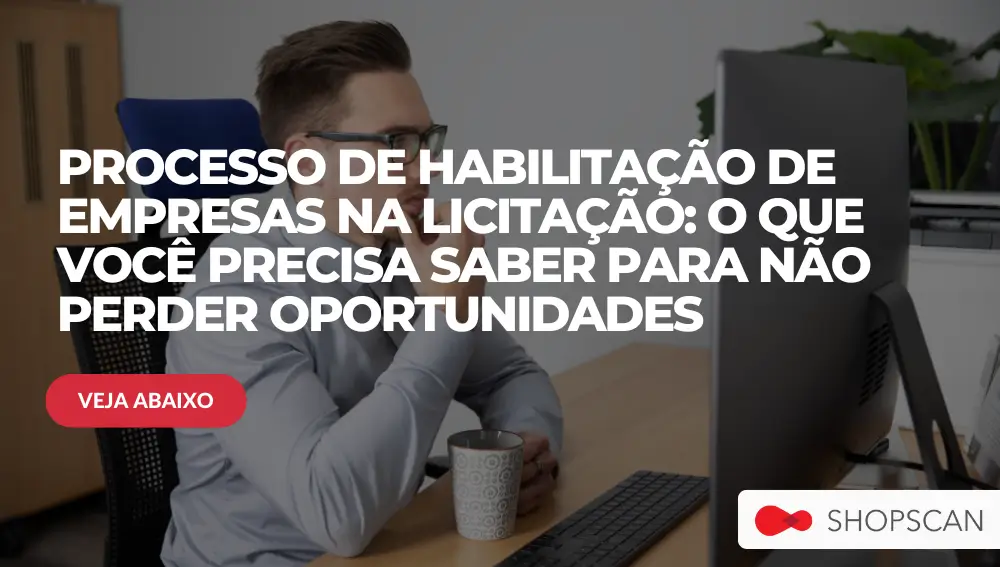 Processo de habilitação de empresas na licitação